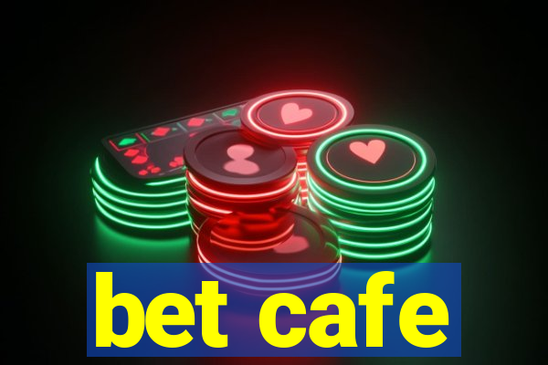 bet cafe